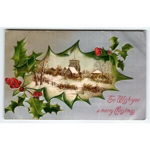 Vintage Christmas Postcard Snowy Church Scene with Holly Embossed Design